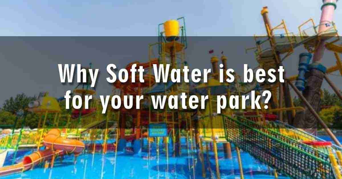 Unlock the Profit Pool: How DIGIGO Commercial Water Softener Can Grow Your Water Park Business?