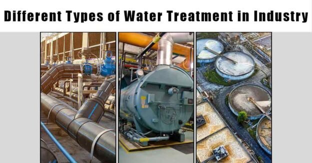 Different Types of Water Treatment Technology in Industry