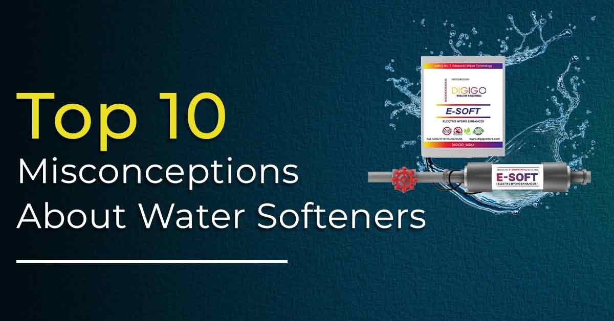 Top 10 Common Misconceptions About Water Softeners